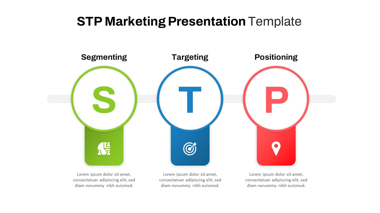 STP-Segmentation Targeting Positioning PowerPoint Presentation Template